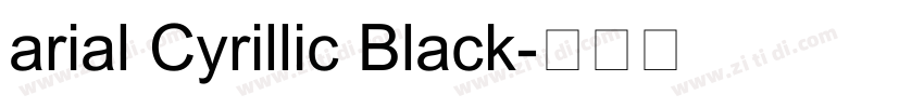 arial Cyrillic Black字体转换